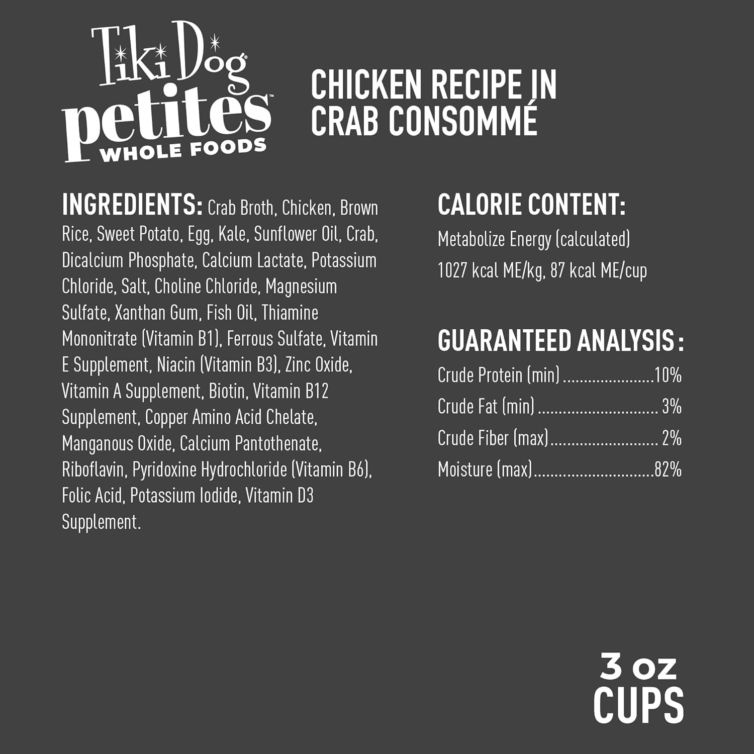 Tiki Dog Petites Whole Foods Wet Dog Food, Chicken in Crab Consomme, 3 oz. Cup (4 Count) (best by 5/13/2025)